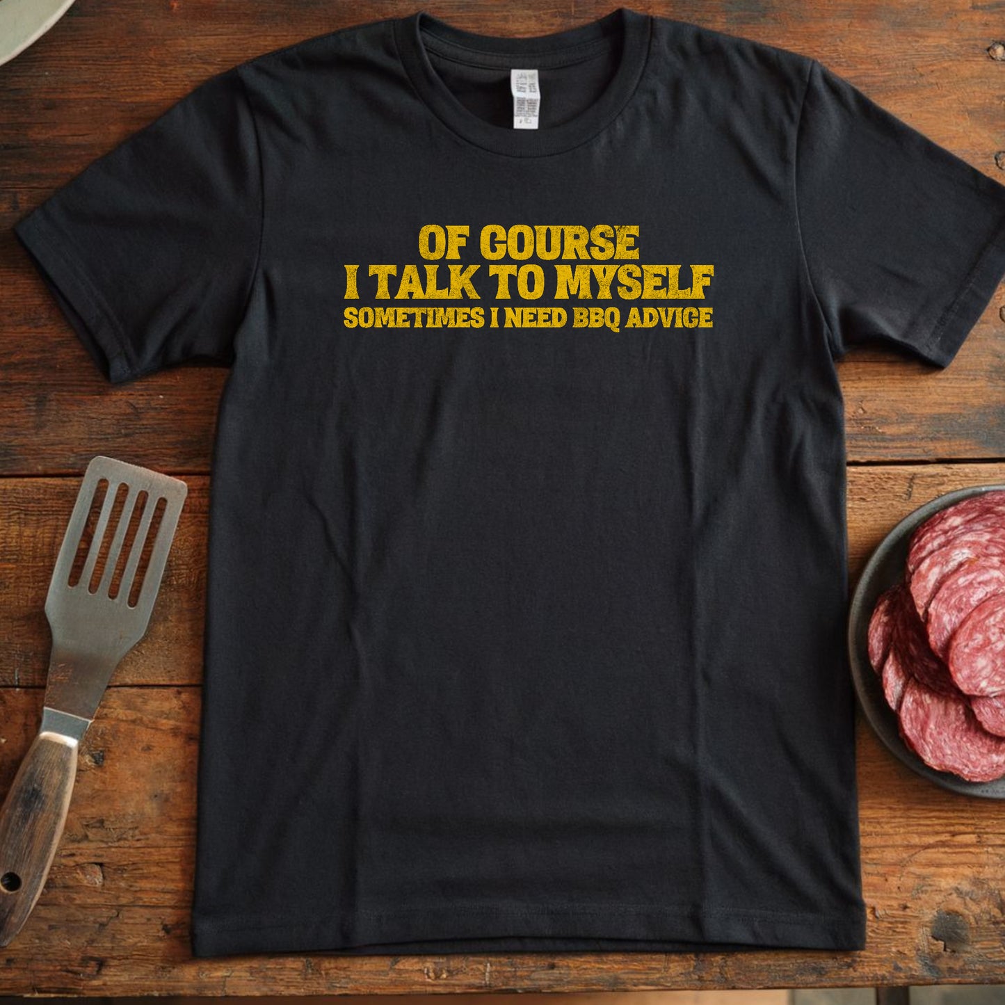 Of Course I Talk To Myself Premium Tee