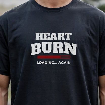 Heart Burn Loading Tee