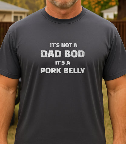 Not a Dad Bod Premium Tee