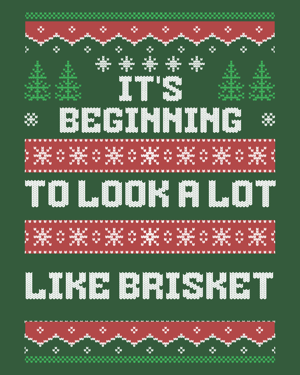 Brisket - Ugly Christmas Sweatshirt