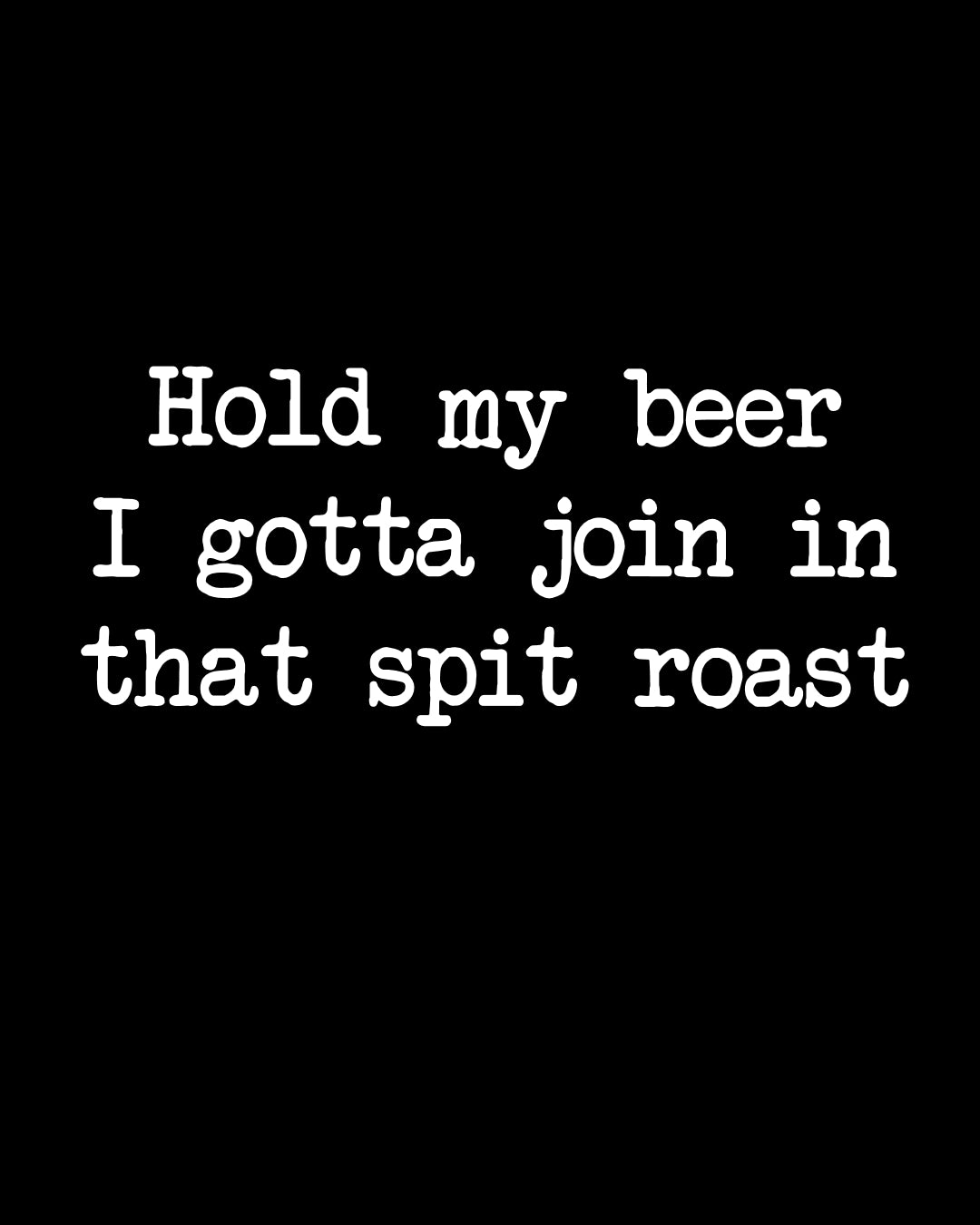 Hold My Beer Premium Tee