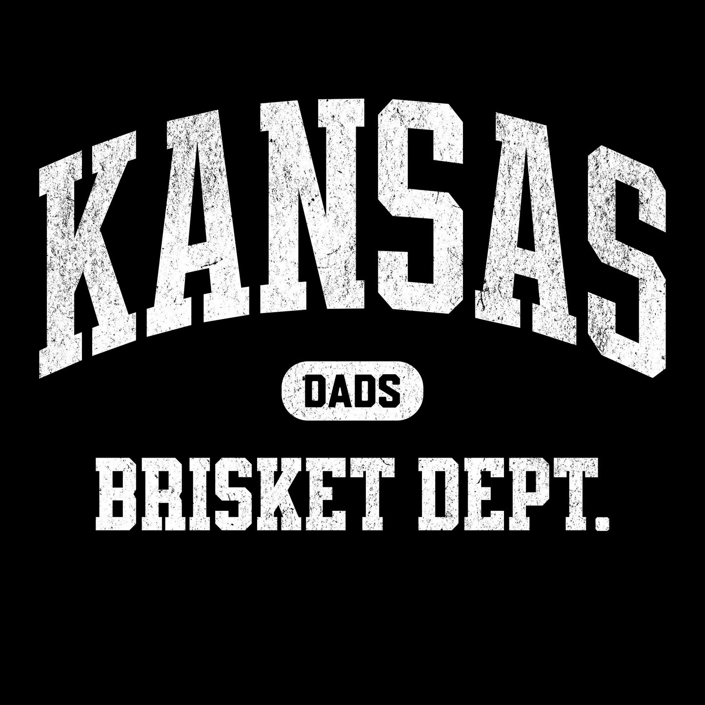 Kansas Dads Brisket Dept. Tee