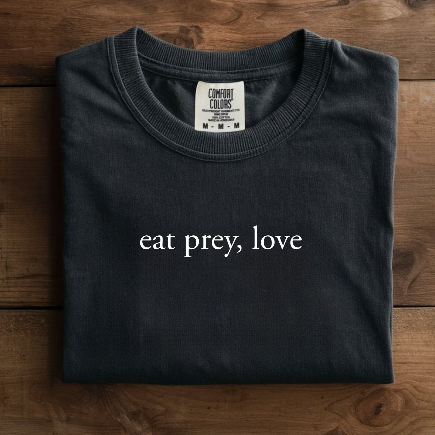 Eat prey love - Premium Tee