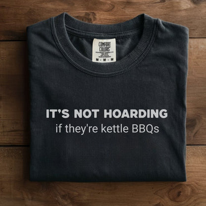 It’s Not Hoarding – Premium Tee