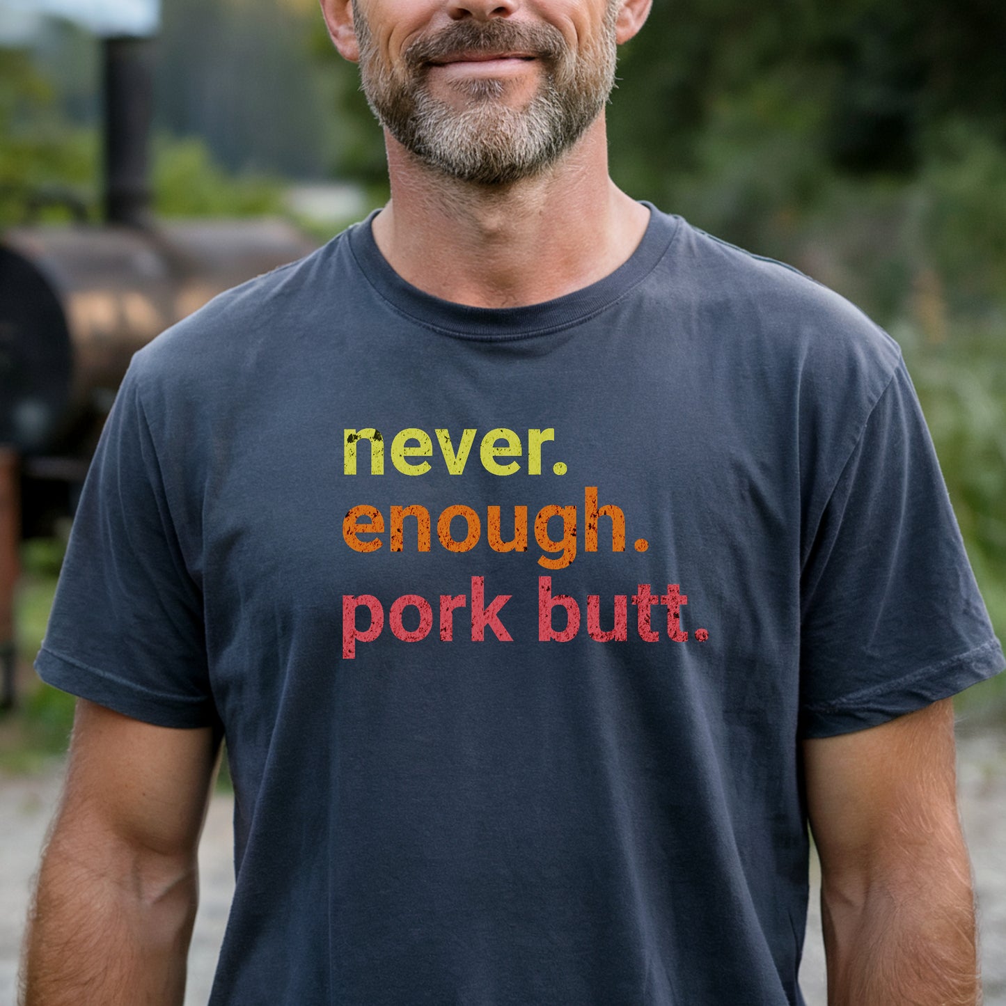 Never Enough Pork Butt Premium Tee