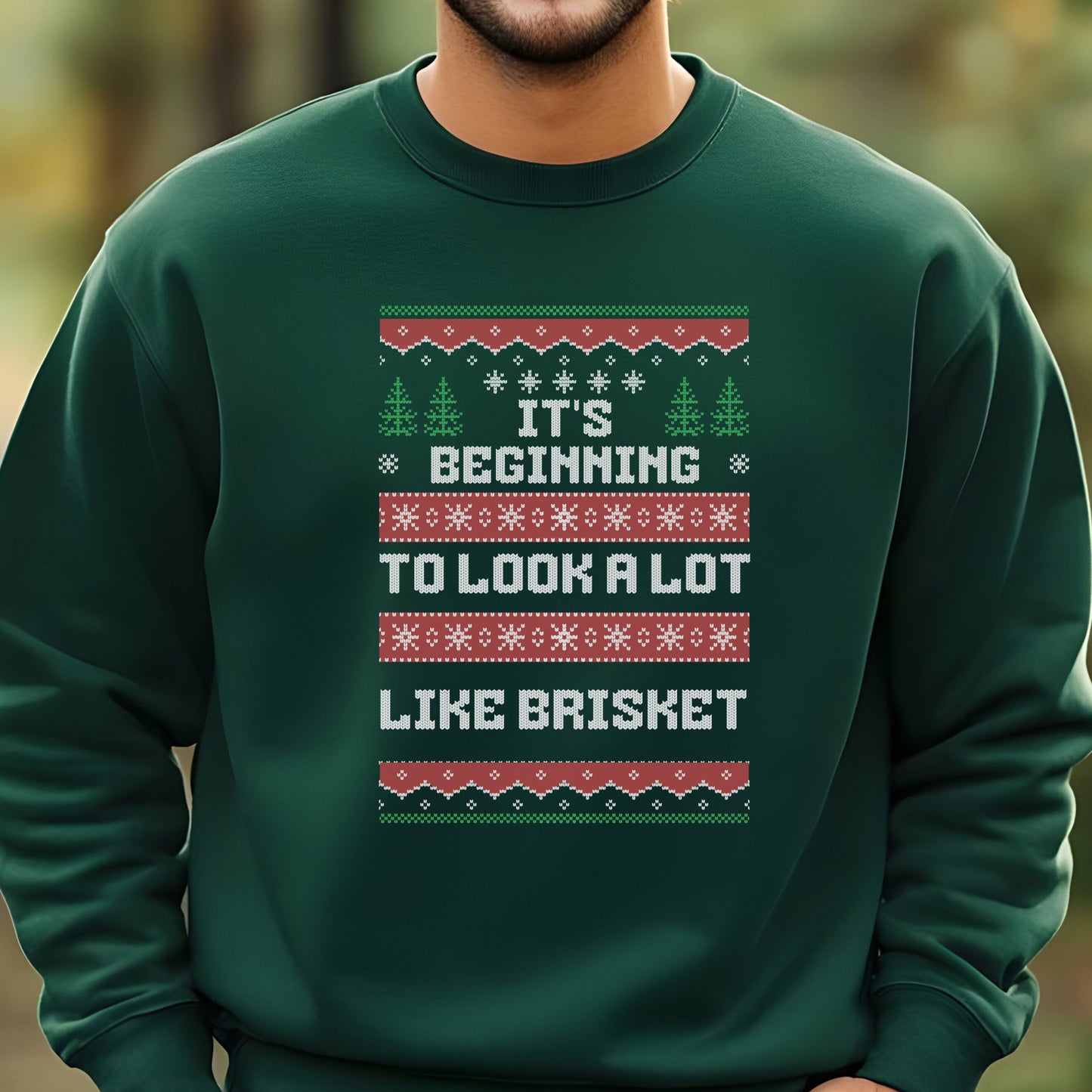 Brisket - Ugly Christmas Sweatshirt