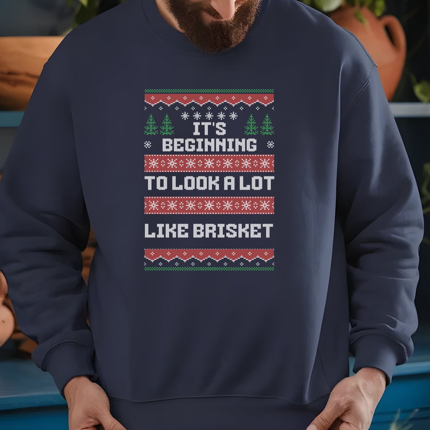 Brisket - Ugly Christmas Sweatshirt