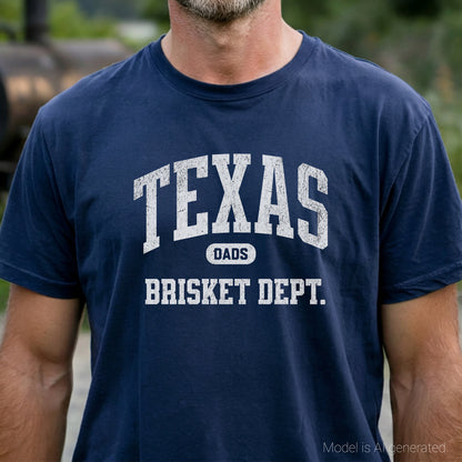 Texas Dads Brisket Dept. Tee