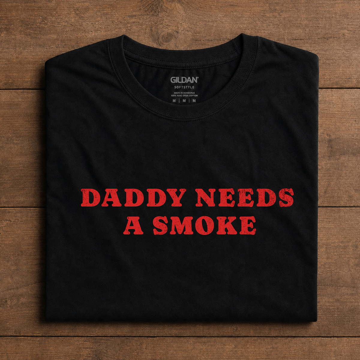 Daddy Needs a Smoke Tee
