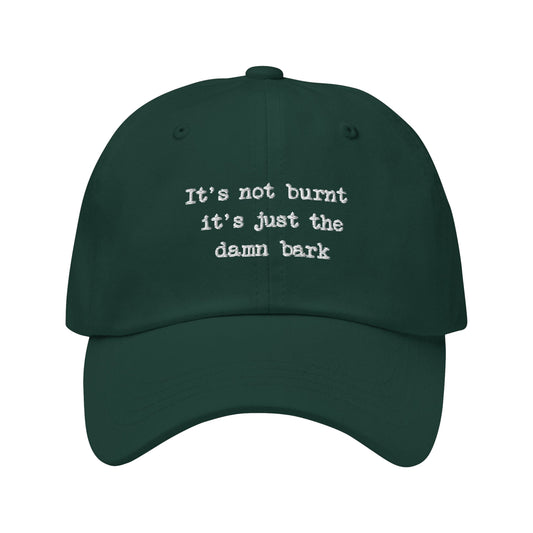 It's not burnt - Dad hat
