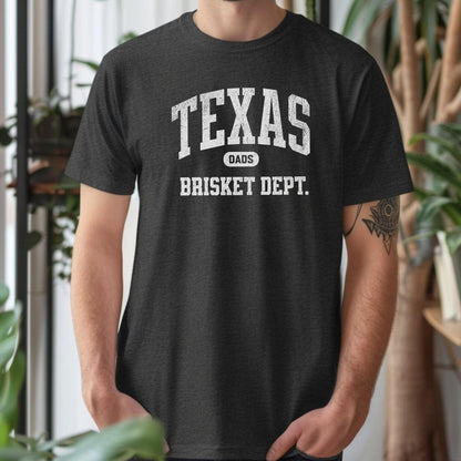 Texas Dads Brisket Dept. Tee